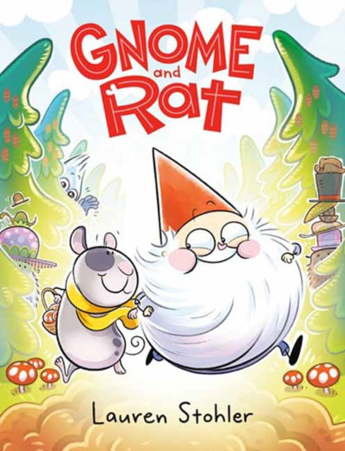 Cover for Lauren Stohler · Gnome and Rat (Hardcover Book) (2023)