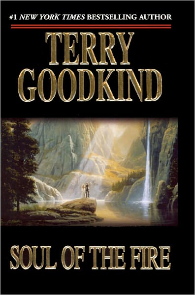 Cover for Terry Goodkind · Soul of the Fire (Turtleback School &amp; Library Binding Edition) (Sword of Truth) (Hardcover Book) [Turtleback School &amp; Library Binding edition] (2000)