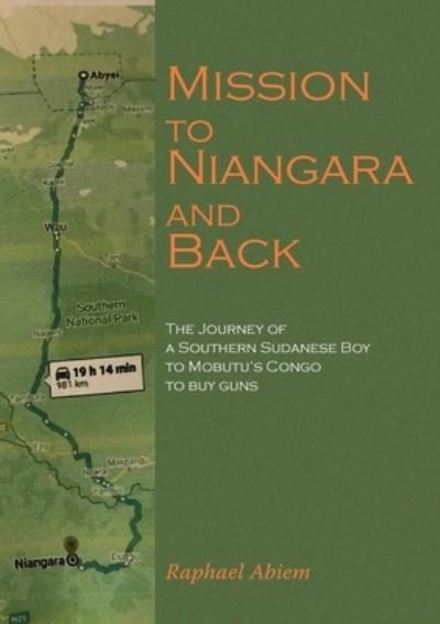 Cover for Raphael Abiem · Mission to Niangara and Back (Pocketbok) (2020)