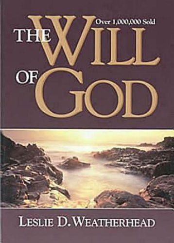 Cover for Leslie D. Weatherhead · The Will of God (Taschenbuch) [New edition] (1999)