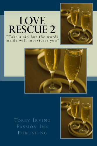 Cover for Torey Irving · Love Rescue 2 (Volume 2) (Paperback Book) (2014)