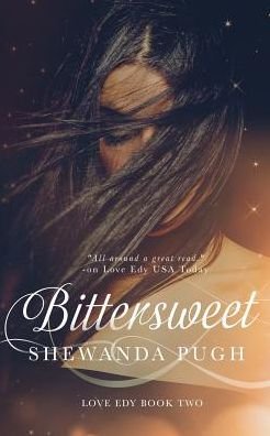 Cover for Shewanda Pugh · Bittersweet (Love Edy Book Two) - Love Edy (Paperback Book) (2014)