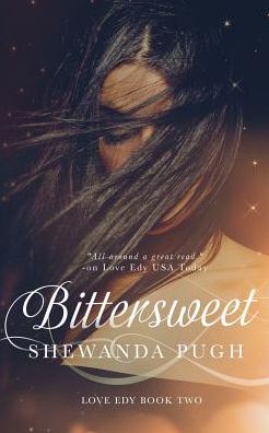 Cover for Shewanda Pugh · Bittersweet (Love Edy Book Two) - Love Edy (Pocketbok) (2014)