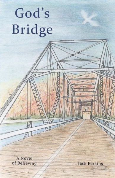 Cover for Jack Perkins · God's Bridge (Paperback Book) (2017)
