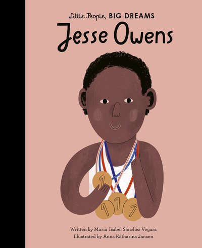 Cover for Maria Isabel Sanchez Vegara · Jesse Owens - Little People, BIG DREAMS (Innbunden bok) (2020)
