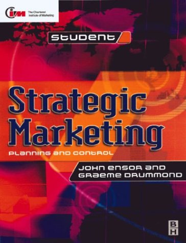 Cover for John Ensor · Strategic Marketing Planning and Control (Cim Student) (Paperback Book) (1999)