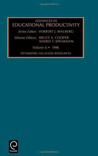 Cover for Sheree T. Speakman · Optimizing Educational Resources - Advances in Educational Productivity (Hardcover Book) (1997)