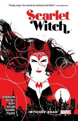 Cover for James Robinson · Scarlet Witch Vol. 1: Witches' Road (Paperback Book) (2016)