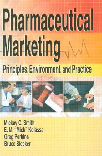 Cover for Eugene Mick Kolassa · Pharmaceutical Marketing: Principles, Environment, and Practice (Hardcover Book) (2002)