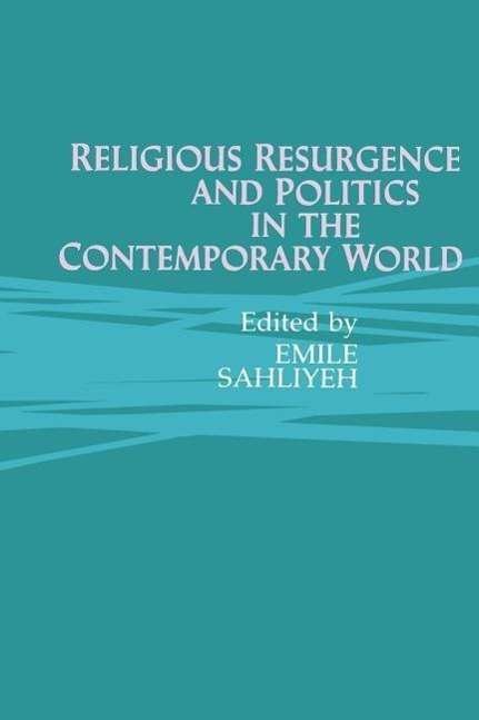 Religious Resurgence Pol - Emile Sahliyeh - Books - State University of New York Press - 9780791403822 - August 14, 1990
