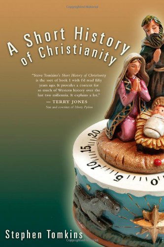 Cover for Stephen Tomkins · A Short History of Christianity (Pocketbok) (2006)