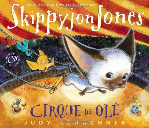 Cover for Judy Schachner · Skippyjon Jones Cirque de Ole - Skippyjon Jones (Hardcover Book) [Rei / Com edition] (2012)