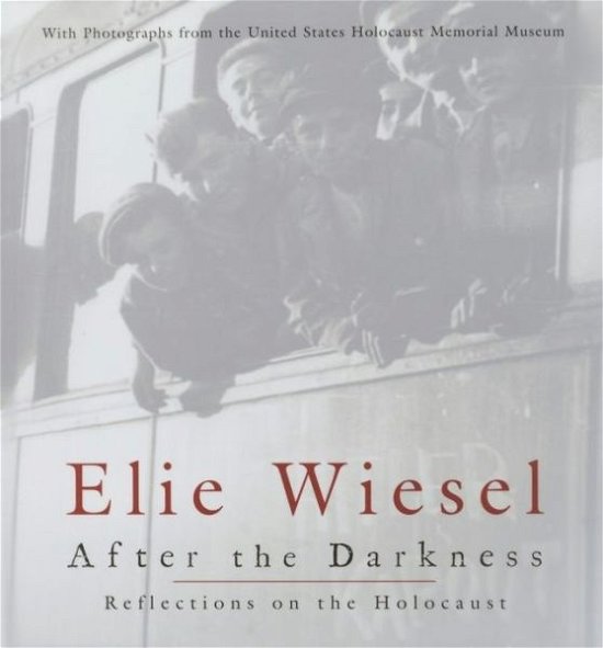 Cover for Elie Wiesel · After the Darkness: Reflections on the Holocaust (Gebundenes Buch) (2002)