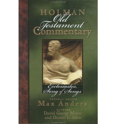 Cover for David Moore · Holman Old Testament Commentary Volume 14 - Ecclesiastes, Song of Songs (Hardcover Book) (2003)