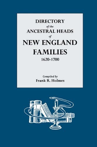 Cover for Frank R. Holmes · Directory of the Ancestral Heads of New England Families, 1620-1700 (Pocketbok) (2000)
