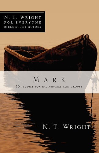 Cover for N. T. Wright · Mark (N. T. Wright for Everyone Bible Study Guides) (Pocketbok) (2009)