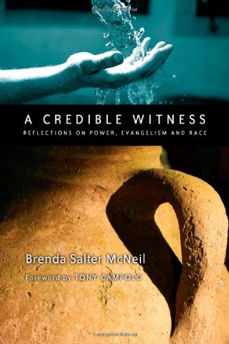 Cover for Brenda Salter Mcneil · A Credible Witness: Reflections on Power, Evangelism and Race (Paperback Book) (2008)