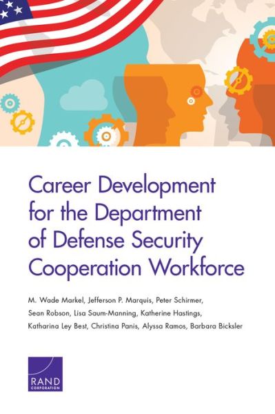 Cover for M Wade Markel · Career Development for the Department of Defense Security Cooperation Workforce (Paperback Book) (2018)