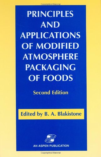 Cover for Barbara A. Blakistone · Principles and Applications of Modified Atmosphere Packaging of Foods (Hardcover Book) [2nd Ed. 1999 edition] (1999)