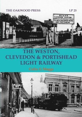 Cover for Colin G. Maggs · The Weston, Clevedon &amp; Portishead Light Railway - LP (Paperback Book) [3 Enlarged edition] (2025)