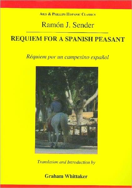 Sender: Requiem for a Spanish Peasant - Ramon J. Sender - Books - Aris & Phillips Ltd - 9780856687822 - December 12, 2007