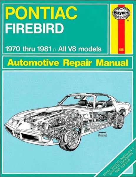 Cover for Haynes Publishing · Pontiac Firebird (70 - 81) (Taschenbuch) [1970th edition] (1988)