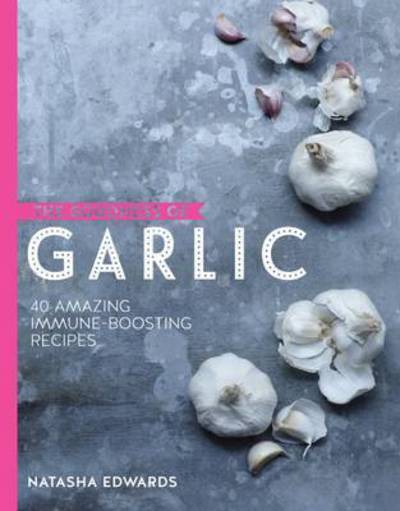 Cover for Edwards · Garlic (Bound Book) (2016)