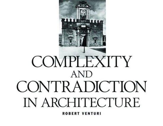 Cover for Robert Venturi · Complexity and Contradiction in Architecture (Paperback Bog) [2 Revised edition] (1984)