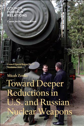 Cover for Micah Zenko · Toward Deeper Reductions in U.s. and Russian Nuclear Weapons (Council Special Report) (Paperback Book) (2010)