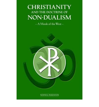 Cover for A Monk of the West · Christianity and the Doctrine of Non-Dualism (Paperback Book) [Collectors Ed/ edition] (2004)