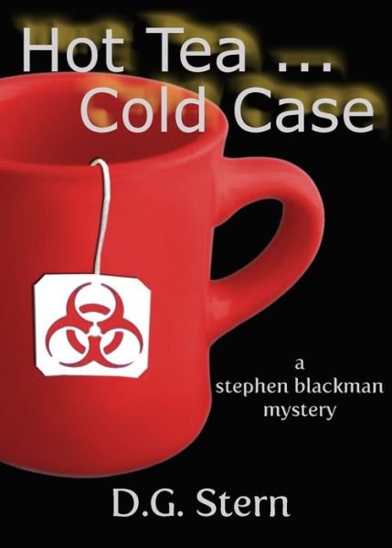 Cover for D. G. Stern · Hot Tea...cold Case (Pocketbok) (2014)