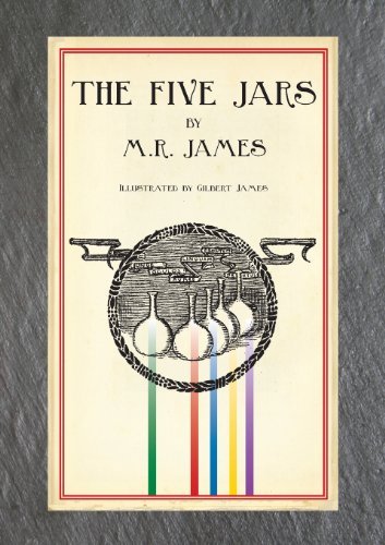 The Five Jars - M. R. James - Bøker - Michael Walmer - 9780987367822 - 25. juli 2023