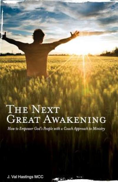 Cover for J Val Hastings · The Next Great Awakening (Paperback Book) (2013)