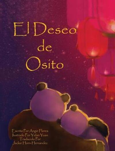 Cover for Angie Flores · El Deseo de Osito (Hardcover Book) (2019)
