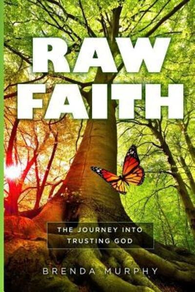 Cover for Brenda Murphy · Raw Faith (Paperback Book) (2017)
