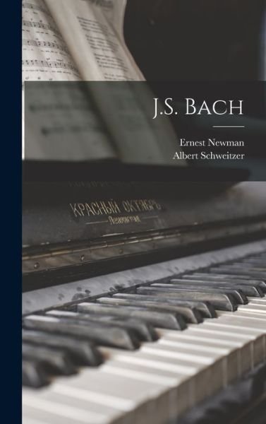 Cover for Albert Schweitzer · J. S. Bach (Book) (2022)