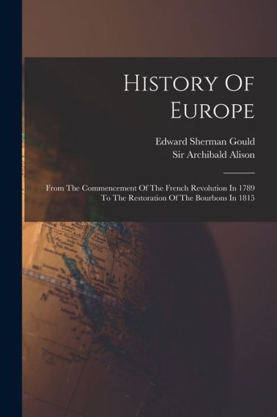 Cover for Archibald Alison · History of Europe (Book) (2022)
