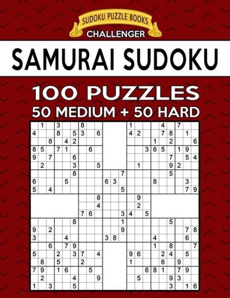 Cover for Sudoku Puzzle Books · Samurai Sudoku 100 Puzzles : 50 Medium + 50 Hard For Advanced Players (Taschenbuch) (2019)