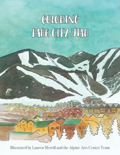 Coloring Park City, Utah - Coloring Ski Towns (Pocketbok) (2022)