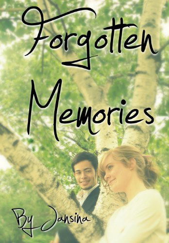 Cover for Jansina · Forgotten Memories (Hardcover Book) (2012)