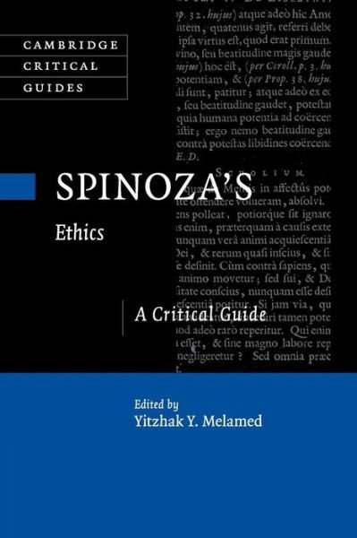 Cover for Yitzhak Y Melamed · Spinoza's Ethics: A Critical Guide - Cambridge Critical Guides (Paperback Bog) (2019)