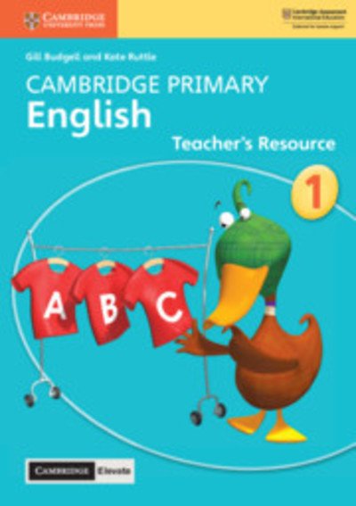Cover for Gill Budgell · Cambridge Primary English Stage 1 Teacher's Resource with Cambridge Elevate - Cambridge Primary English (Buch) (2019)