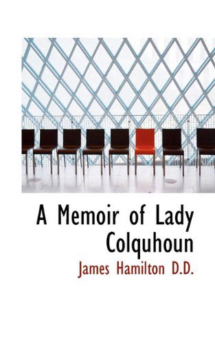 Cover for James Hamilton · A Memoir of Lady Colquhoun (Paperback Book) (2009)