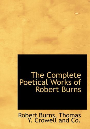 Cover for Robert Burns · The Complete Poetical Works of Robert Burns (Hardcover bog) (2010)