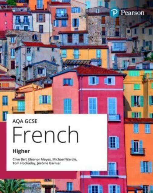 Cover for Clive Bell · AQA GCSE French Higher Student Book - GCSE MFL 2024 for AQA (Paperback Book) (2024)