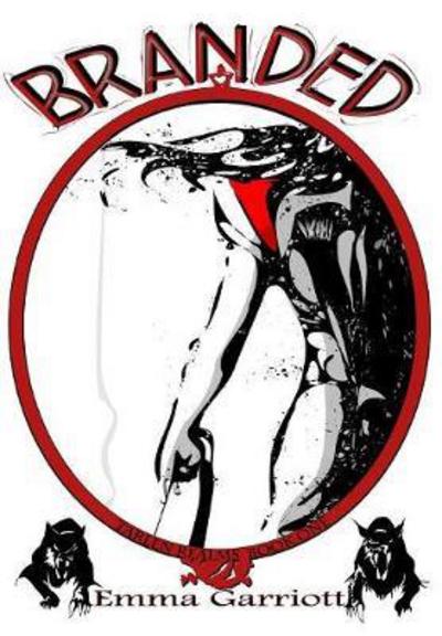 Cover for Emma Garriott · Branded (Hardcover Book) (2017)