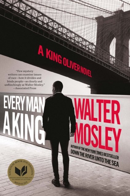 Cover for Walter Mosley · Every Man a King: A King Oliver Novel (Innbunden bok) (2023)