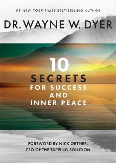 Cover for Wayne W. Dyer · 10 Secrets for Success and Inner Peace (N/A) (2021)
