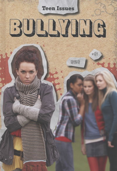 Cover for Lori Hile · Bullying - Teen Issues (Hardcover Book) (2012)