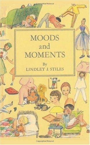 Cover for Lindley J. Stiles · Moods and Moments (Paperback Book) (2004)